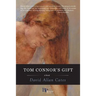 Tom Connor's Gift