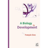 A Biology for Development