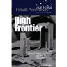 High Frontier: The U.S. Air Force and the Military Space Program