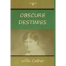 Obscure Destinies