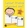 Letter Tracing Alphabet Book: ABC Learning Book for Kids - Toddlers, Preschool, K-2 - Yellow