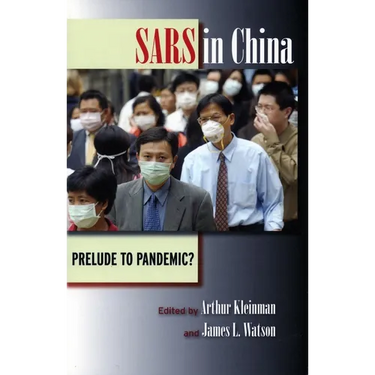 Sars in China: Prelude to Pandemic?