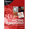 Chic Organisation: Every Album, Every Song