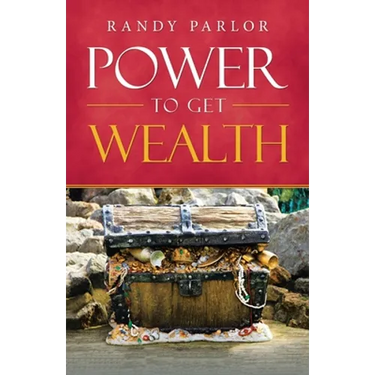 Power to Get Wealth