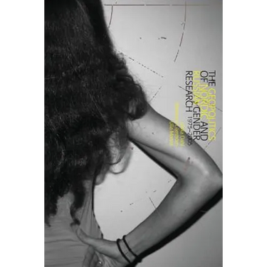 The Geopolitics of Nordic and Russian Gender Research 1975-2005