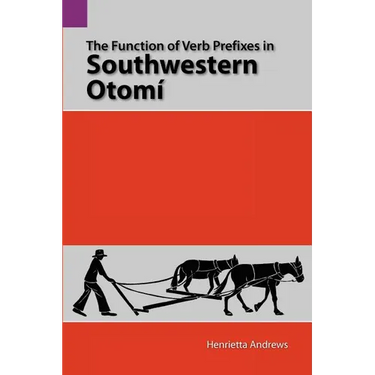 The Function of Verb Prefixes in Southwestern Otom