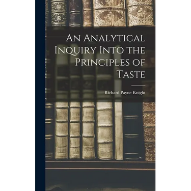 An Analytical Inquiry Into the Principles of Taste