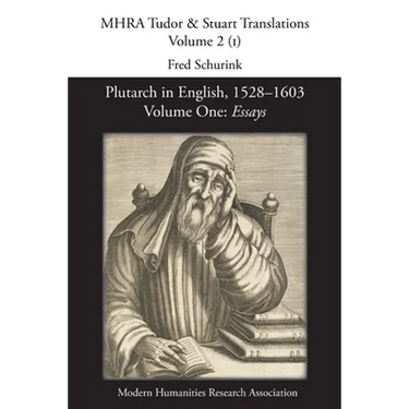 Plutarch in English, 1528-1603: Essays