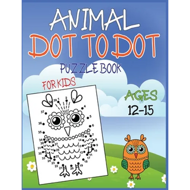 Animal Dot To Dot Puzzle Book For Kids Ages 12-15