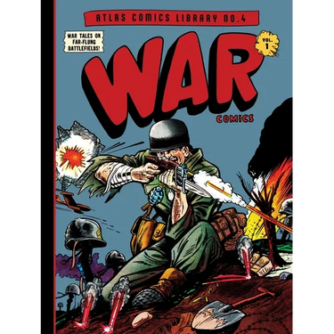 The Atlas Comics Library No. 4: War Comics Vol. 1