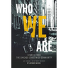 Who We Are: Stories From the Chicago StreetWise Community: An Oral History Book