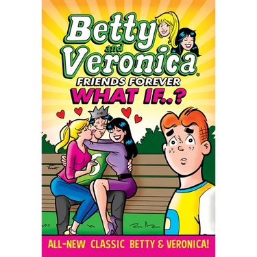 Betty & Veronica: What If