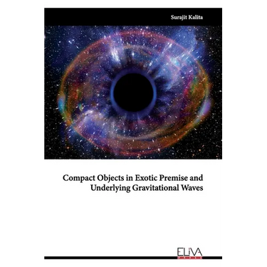 Compact Objects in Exotic Premise and Underlying Gravitational Waves