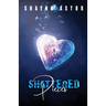 Shattered Pieces
