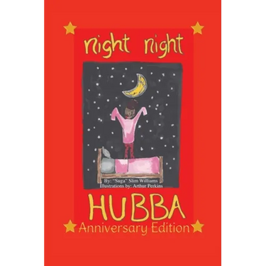 Night Night Hubba "The Anniversary Edition"