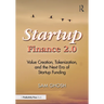 Startup Finance 2.0: Value Creation, Tokenization, and the Next Era of Startup Funding