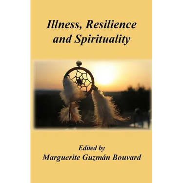 Illness, Resilience and Spirituality