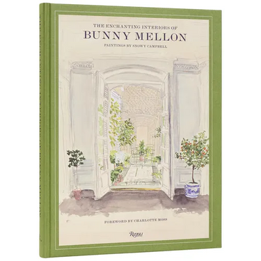 The Enchanting Interiors of Bunny Mellon: Paintings by Snowy Campbell