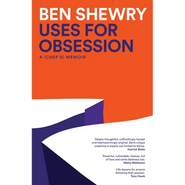 Uses for Obsession: A Chef's Memoir