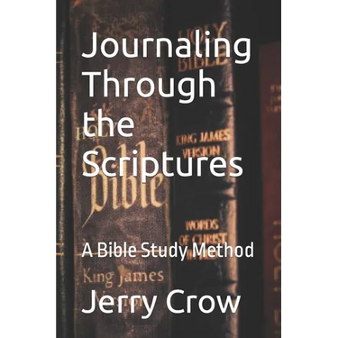Journaling Through the Scriptures: A Bible Study Method