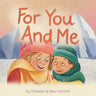 For You and Me