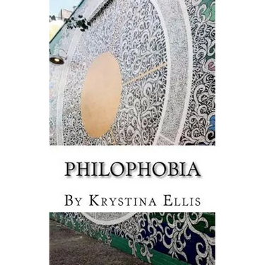 Philophobia: Poetry