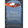 Two Infinite Things