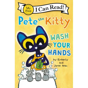 Pete the Kitty: Wash Your Hands
