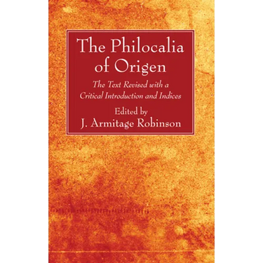 The Philocalia of Origen