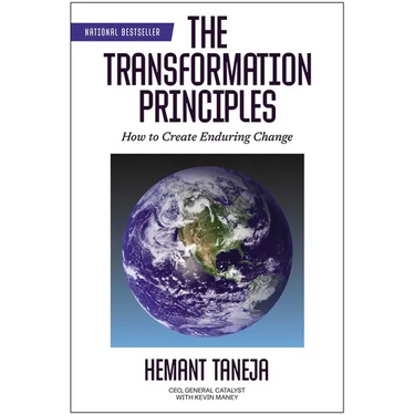 The Transformation Principles: How to Create Enduring Change