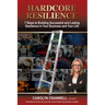Hardcore Resilience