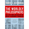 The Worldly Philosophers: The Lives, Times, and Ideas of the Great Economic Thinkers