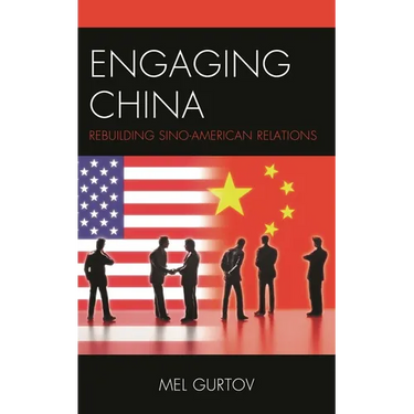 Engaging China: Rebuilding Sino-American Relations