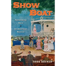 Show Boat: Performing Race in an American Musical