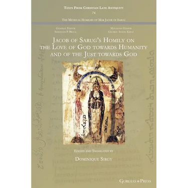 Jacob of Sarug's Homily on the Love of God towards Humanity and of the Just towards God