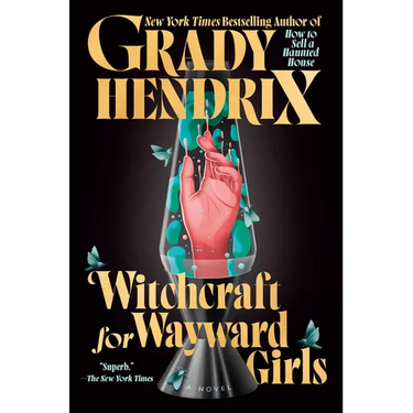 Witchcraft for Wayward Girls