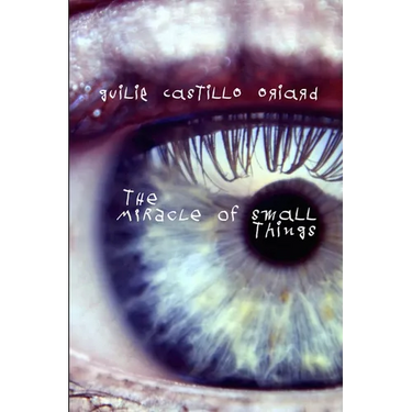 The Miracle of Small Things