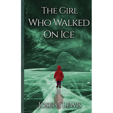 The Girl Who Walked On Ice