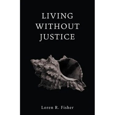 Living without Justice