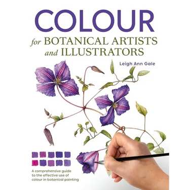 Colour for Botanical Artists and Illustrators