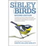 The Sibley Guide to Birds