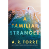 A Familiar Stranger