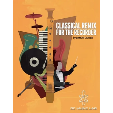 Classical Remix For The Recorder