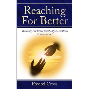 Reaching For Better