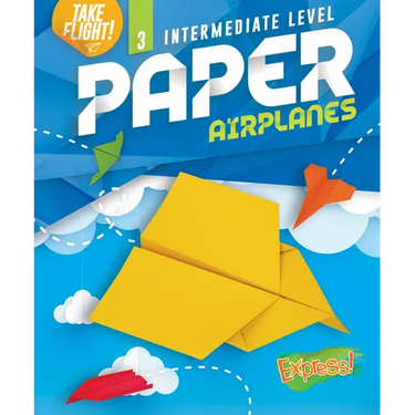 Intermediate Level Paper Airplanes