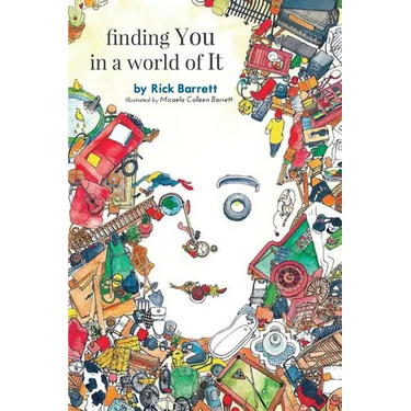 finding You in a world of It