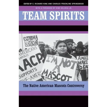Team Spirits: The Native American Mascots Controversy