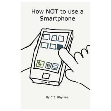 How NOT to use a Smartphone