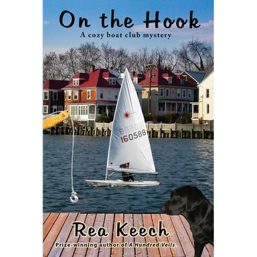 On the Hook: A Cozy Boat Club Mystery