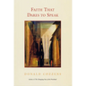 Faith That Dares to Speak
